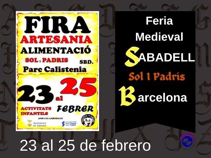 Feria Medieval Sol I Padris de SABADELL (BARCELONA) 2024