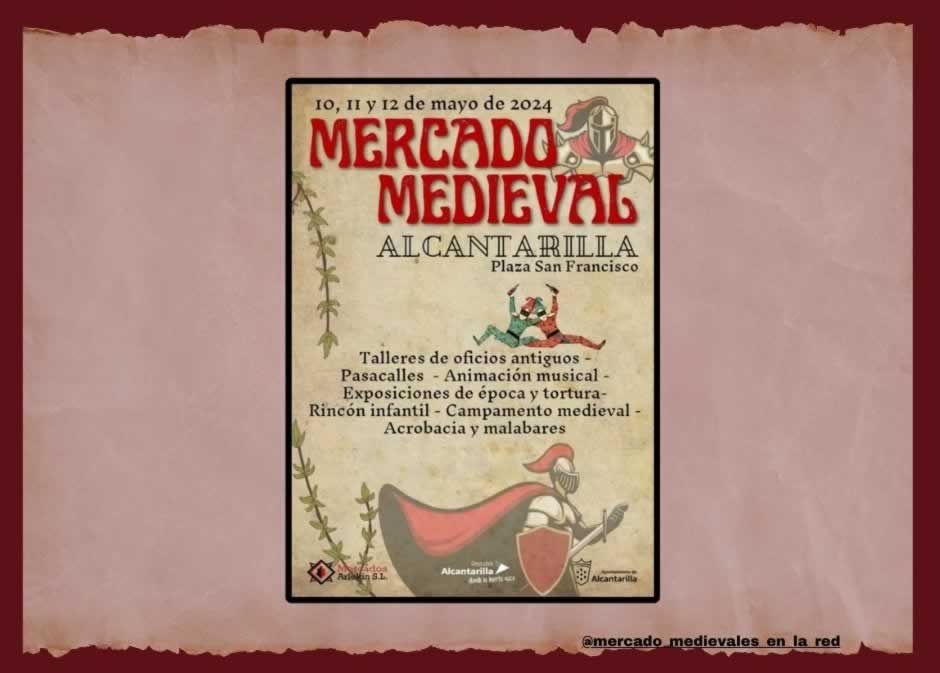 10 al 12 de Mayo Mercado Medieval de ALCANTARILLA (MURCIA) 2024