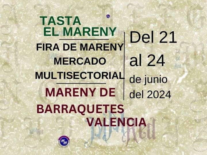 Convocatoria : Mercado Multisectorial De Mareny De Barraquetes, Valencia 2024