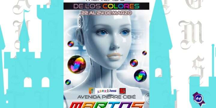22 al 24 de Marzo 2024 Mercado De Los Colores De Martos (Jaén) 2024