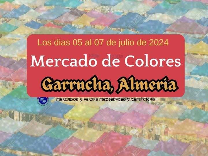 Inscripciones abiertas Mercado De Colores de GARRUCHA (ALMERIA) 2024