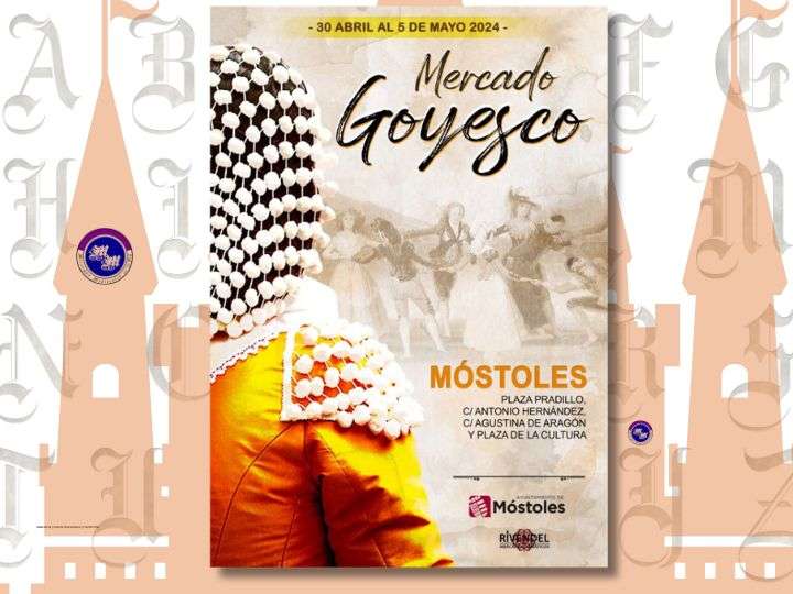 convocatoria Mercado Goyesco Mostoles (Madrid) 2024