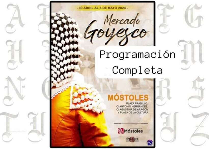 Anuncio programacion Mercado Goyesco de Móstoles (Madrid) 2024