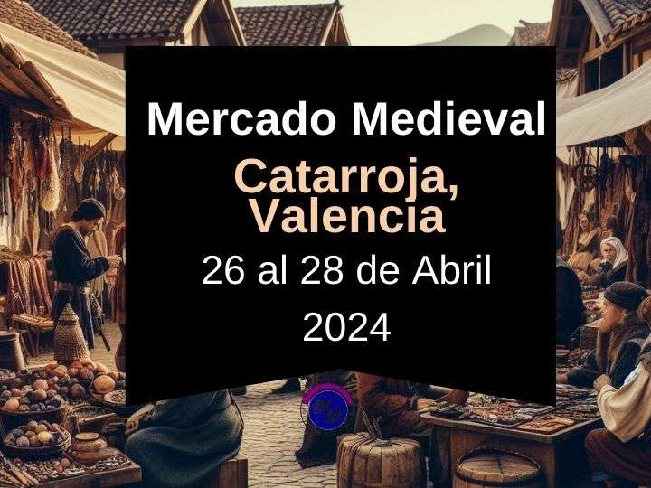 Abierta la convocatoria de participación para el Mercado Medieval de Catarroja (Valencia) 2024