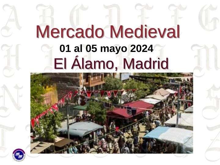 Convocatoria para artesanos locales de la Feria Medieval de EL ÁLAMO (MADRID) 01 al 05 de mayo 2024