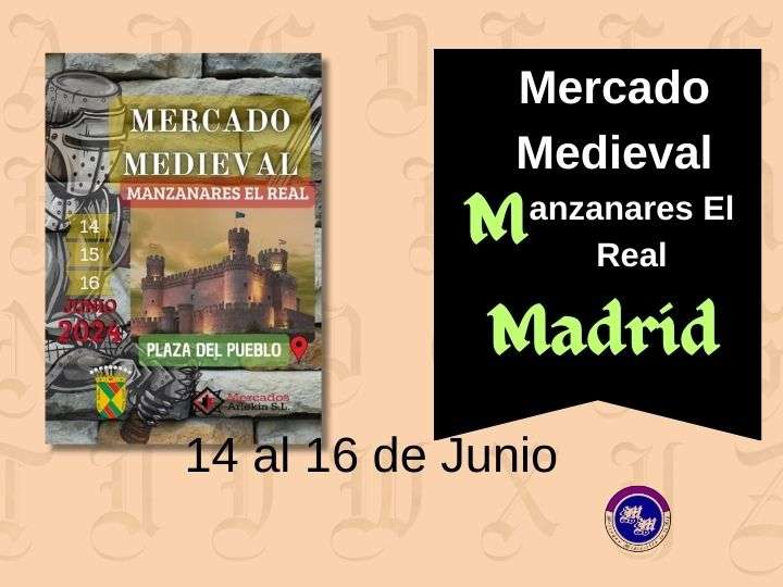 Convocatoria abierta Mercado Medieval De MANZANARES EL REAL (Madrid) 2024