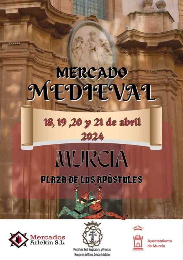 Mercado Medieval De La Plaza De Los Apóstoles De MURCIA 2024 cartel