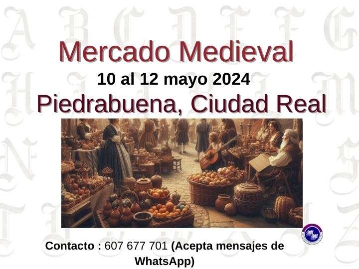 Abierta la convocatoria Gran Mercado Medieval De PIEDRABUENA (CIUDAD REAL) 2024