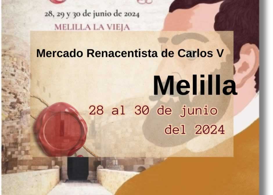 Anuncio Mercado Renacentista de Carlos V de Melilla