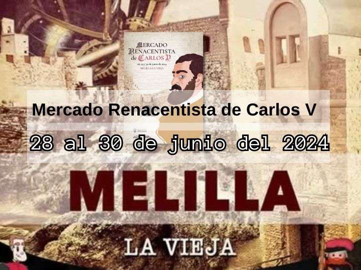 Mercado Renacentista de Carlos V de Melilla 2024 faceb