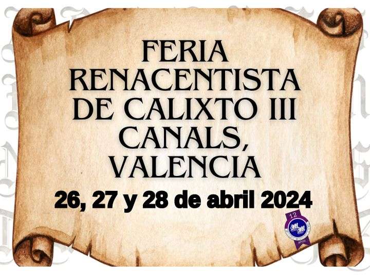 FERIA RENACENTISTA DE CALIXTO III DE CANALS (VALENCIA) 2024