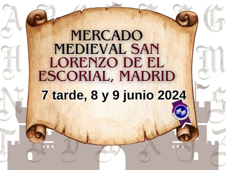 MERCADO MEDIEVAL EN SAN LORENZO DE EL ESCORIAL (Madrid) 2024