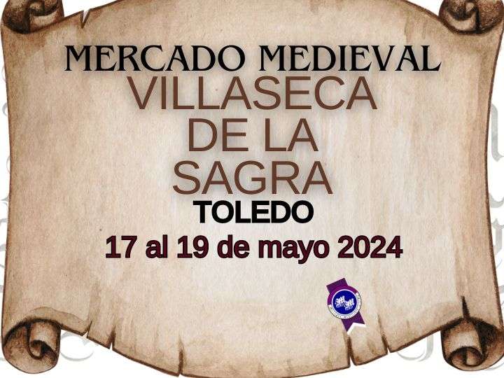 MERCADO MEDIEVAL DE VILLASECA DE LA SAGRA , TOLEDO 2024