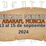 Convocatoria MERCADO MEDIEVAL DE ABARAN (Murcia) 2024