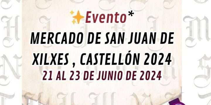 MERCADO DE SAN JUAN DE XILXES , CASTELLÓN 2024