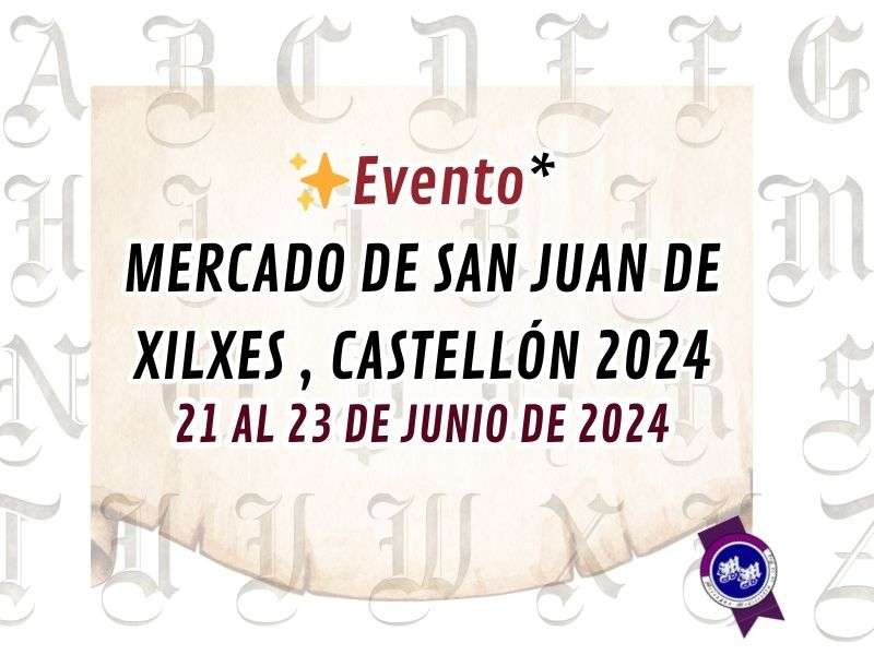 Convocatoria MERCADO DE SAN JUAN DE XILXES , CASTELLÓN 2024