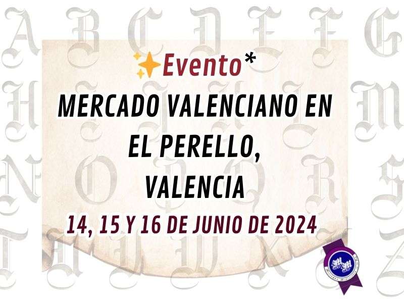 Convocatoria MERCADO VALENCIANO EN EL PERELLO , VALENCIA 2024