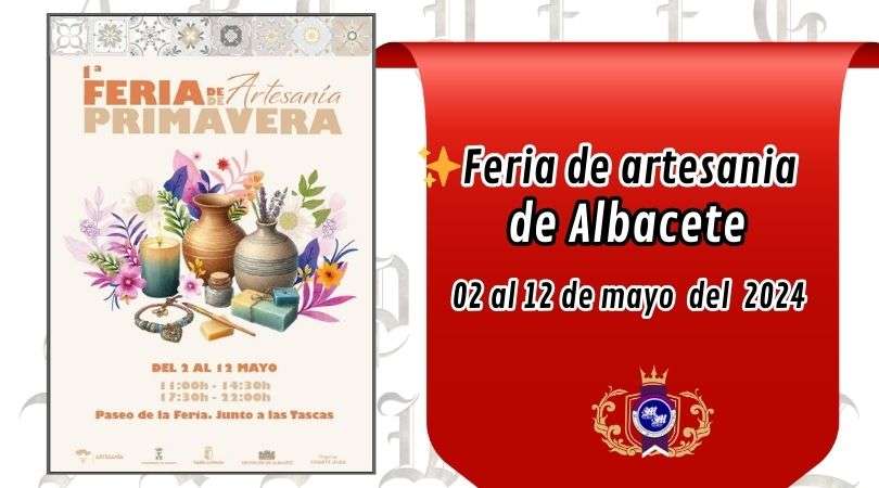 I Feria De Artesanía De Primavera De Albacete 2024