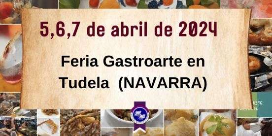Feria Gastroarte en Tudela (NAVARRA) 2024
