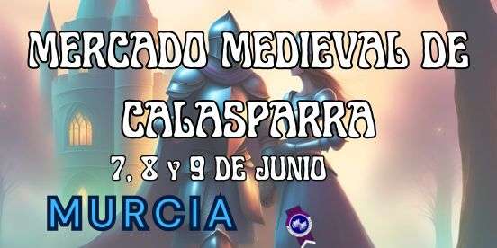 MERCADO MEDIEVAL DE CALASPARRA (MURCIA) 2024