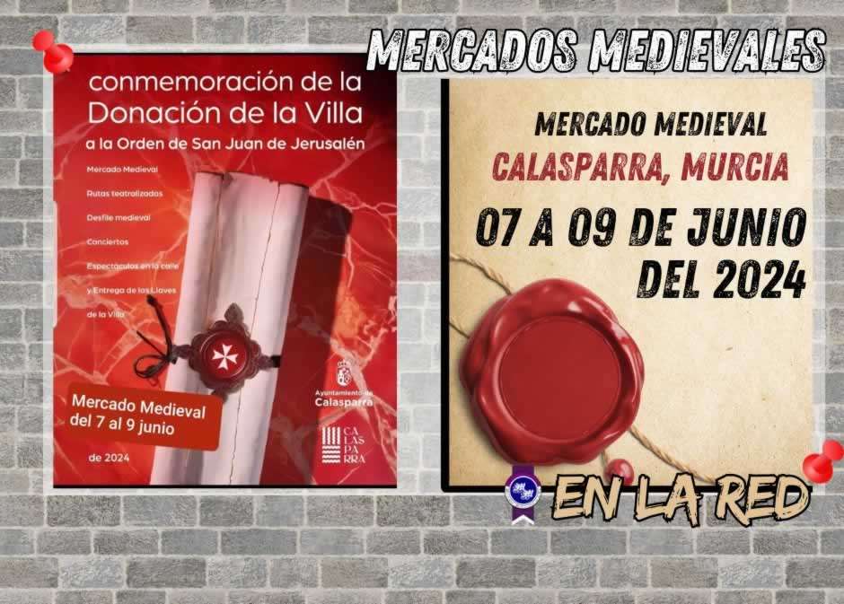 Anuncio MERCADO MEDIEVAL DE CALASPARRA (MURCIA) 2024