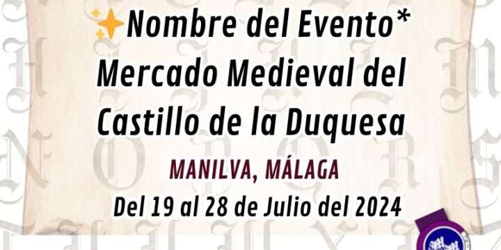 MERCADO MEDIEVAL CASTILLO DE LA DUQUESA de Manilva (Málaga)