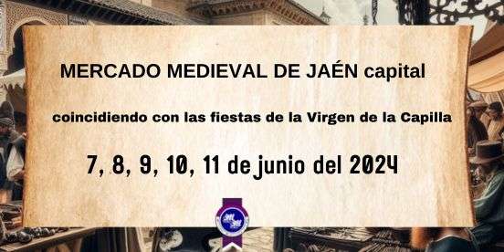 MERCADO MEDIEVAL DE JAÉN CAPITAL 2024