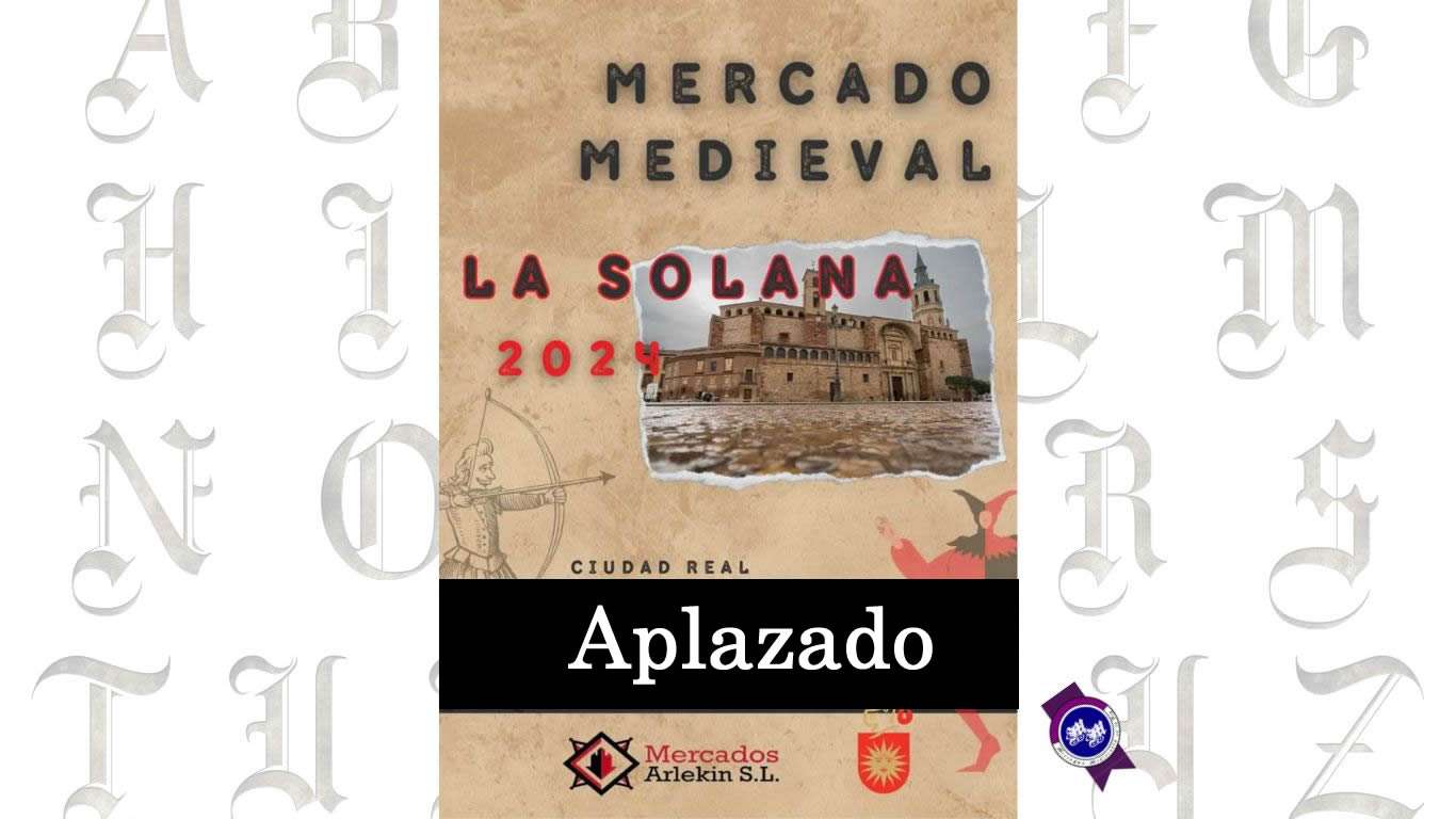 Mercado Medieval De La Solana (Ciudad Real) 2024 aplazado anuncio
