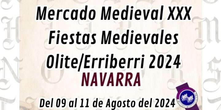 Mercado Medieval XXX Fiestas Medievales Olite/Erriberri 2024