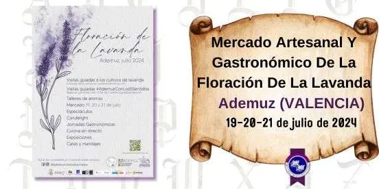 Convocatoria Mercado Artesanal Y Gastronómico De La Floración De La Lavanda De Ademuz (VALENCIA) 2024