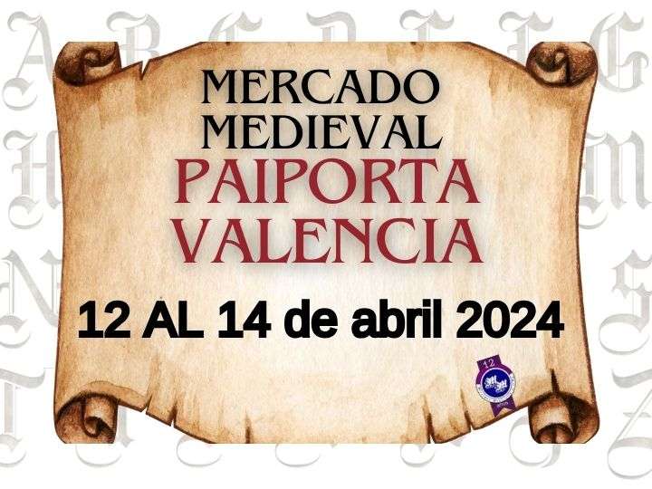 Convocatoria MERCADO MEDIEVAL DE PAIPORTA (VALENCIA) 2024