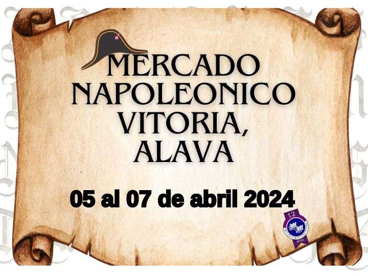 MERCADO NAPOLEONICO DE VITORIA (ALAVA) 2024