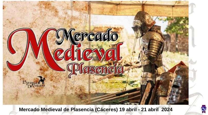 Mercado Medieval de Plasencia (Cáceres) 2024