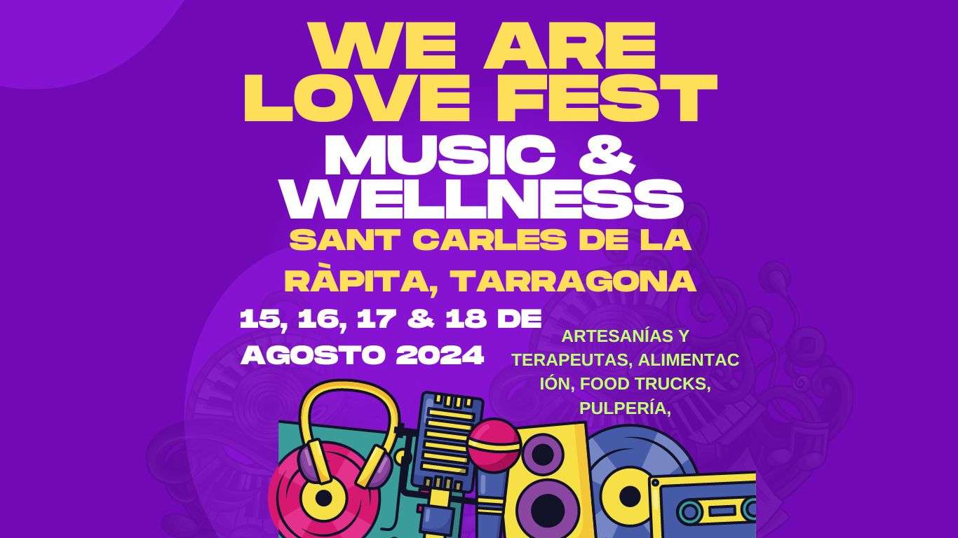 We Are Love Fest: Music & Wellness en Sant Carles de la Ràpita, TARRAGONA