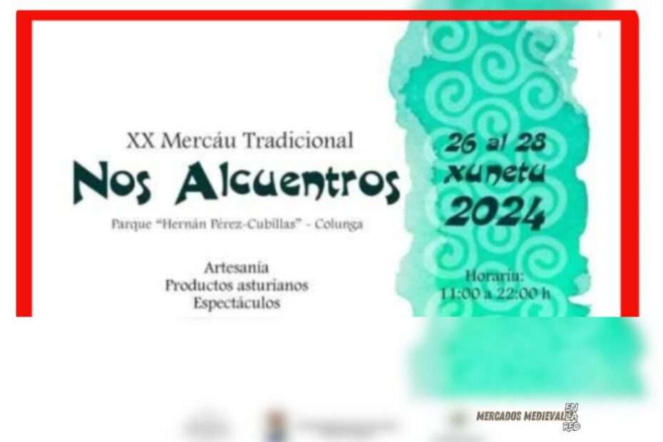 Anuncio XX Mercáu Tradicional Nos Alcuentros de Colunga (Asturias)