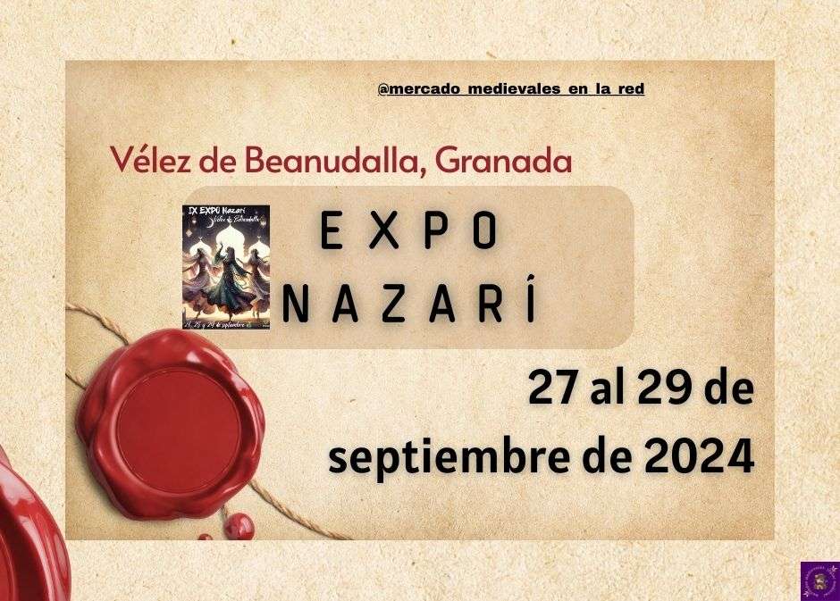 IX Expo Nazarí, Zoco árabe de Vélez de Benaudalla (Granada) 2024 anuncio