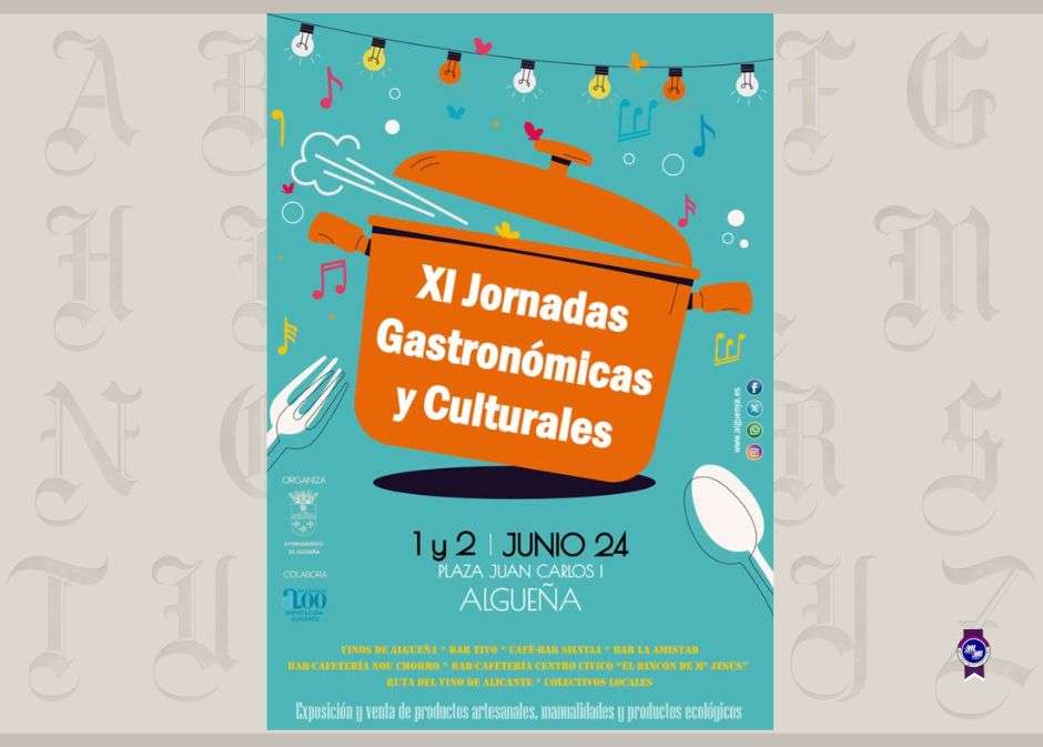 XI Jornadas Gastronómicas y Culturales de Algueña (Alicante) 2024