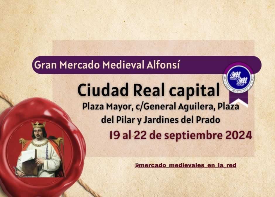 Gran Mercado Medieval Alfonsí de Ciudad Real 2024
