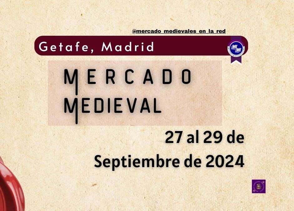 Mercado Medieval de Getafe (Comunidad de Madrid) 2024 anuncio