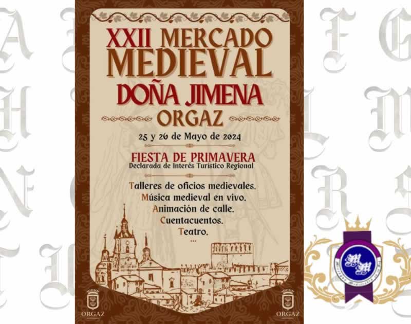XXII Mercado Medieval "Doña Jimena" de Orgaz (Toledo) 2024