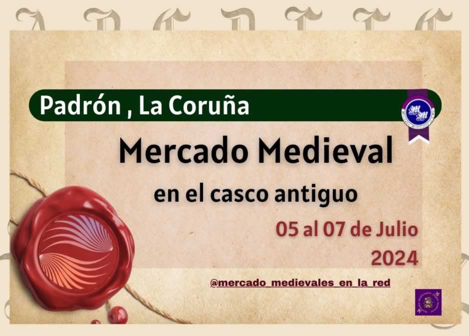 XVII Feria Medieval Padròn (La Coruña) 2024 anuncio
