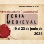 Feria Medieval de Palma de Mallorca (Baleares) 2024 ANuncio