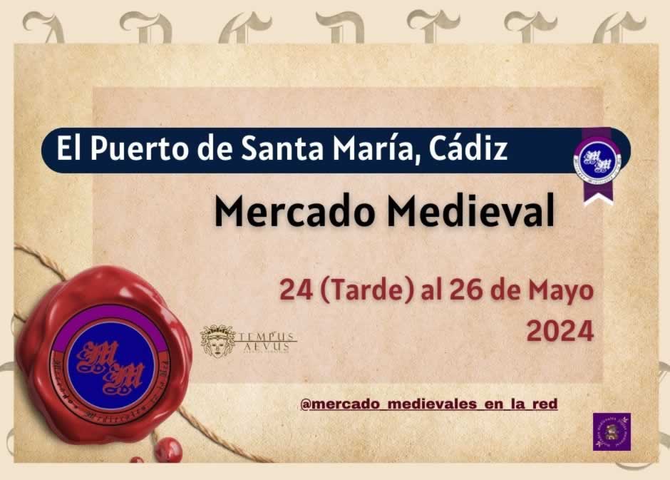 Mercado Medieval de El Puerto de Santa María (Cádiz) 2024 Anuncio