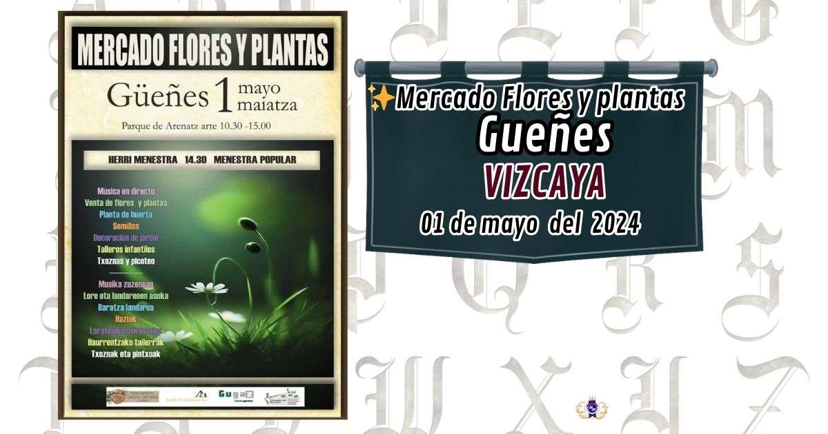 Mercado de flores y plantas de Gueñes , Vizcaya 2024