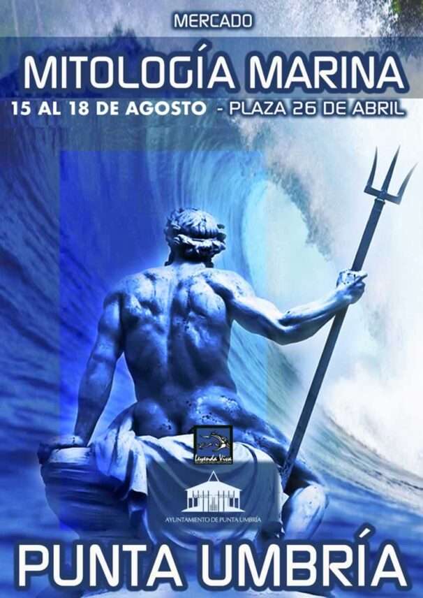 Mercado Mitológico En Punta Umbria (Huelva) Del 15 Al 18 De Agosto cartel