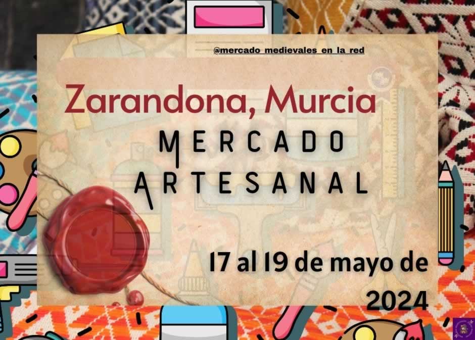 Anuncio del Mercado ARtesanal de Zarandona (Murcia) 2024