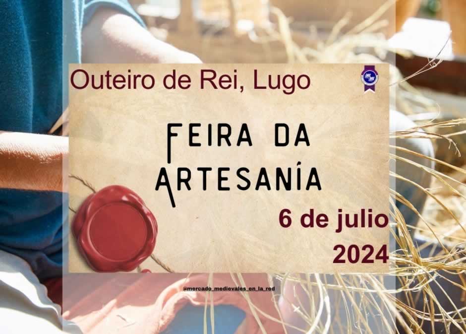 Feria de Artesanía de Outeiro de Rei / Lugo 2024 anuncio