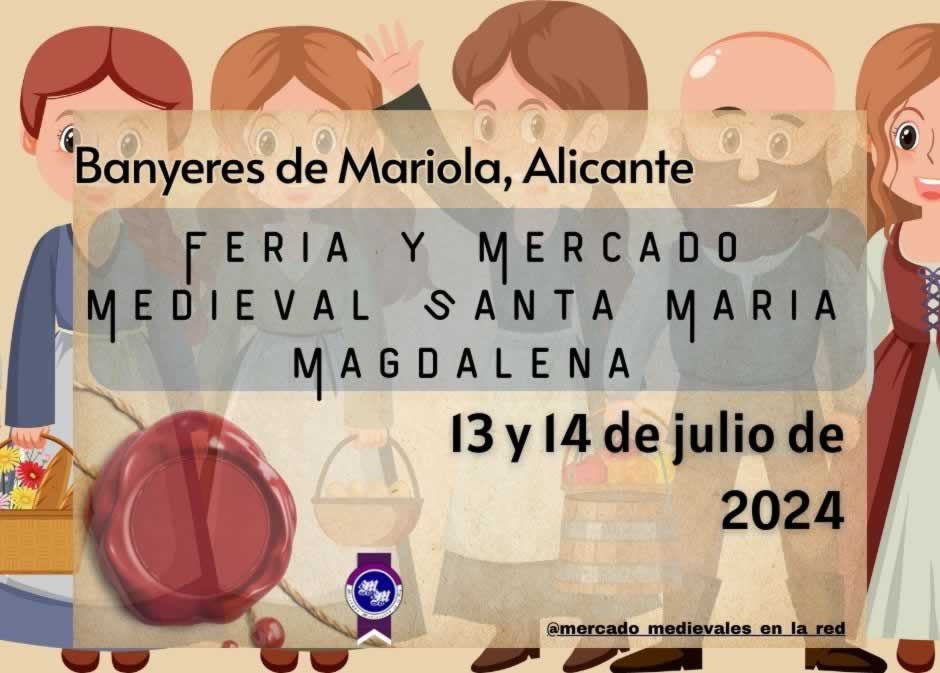 ANuncio Feria y Mercado Medieval Santa Maria Magdalena de Banyeres de Mariola (Alicante) 2024