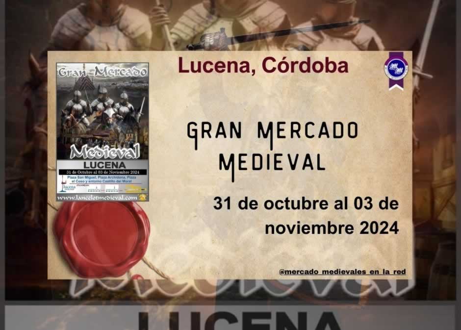 anuncio Gran Mercado Medieval de Lucena (Córdoba) 2024