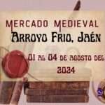 Anuncio Mercado Medieval de Arroyo Frio (Jaén) 2024